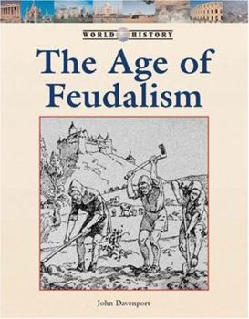 Hardcover The Age of Feudalism Book