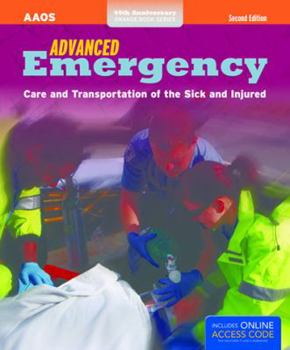 Paperback Advanced Emergency: Care and Transporation of the Sick and Injured [With Access Code] Book