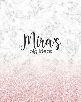 Paperback Mira's Big Ideas: Personalized Notebook - 8x10 Lined Women's Journal Book