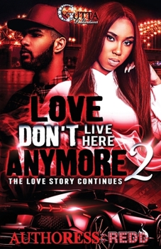 Paperback Love Don't Live Here Anymore 2: The Love Story Continues Book