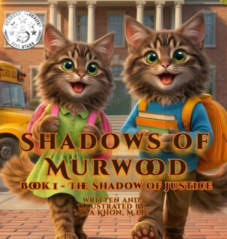 Hardcover Shadows of Murwood: The Shadow of Justice Book