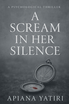 Paperback A Scream in Her Silence Book