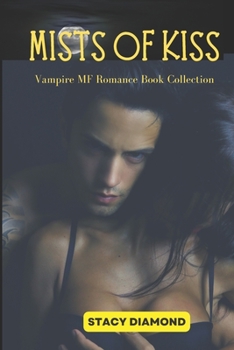 Paperback Mists of Kiss: Vampire MF Romance Book Collection Book