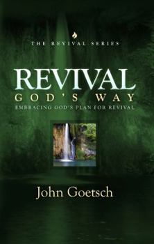 Hardcover Revival God's Way: Embracing God's Plan for Revival Book