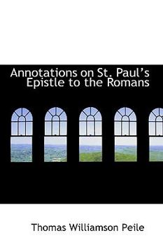 Annotations on St Pauls Epistle to the Romans