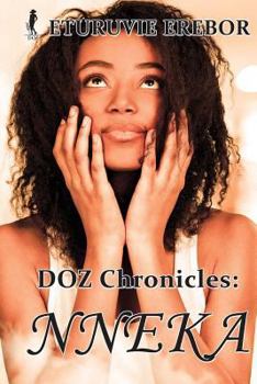 Paperback DOZ Chronicles: Nneka Book