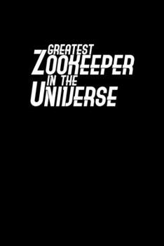 Greatest Zookeeper in the universe: Hangman Puzzles Mini Game Clever Kids 110 Lined pages 6 x 9 in 15.24 x 22.86 cm Single Player Funny Great Gift