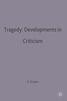 Paperback Tragedy: Developments in Criticism Book