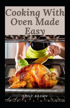 Paperback Cooking With Oven Made Easy Book
