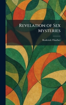 Hardcover Revelation of Sex Mysteries Book