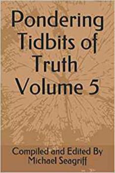Paperback Pondering Tidbits of Truth Volume 5 Book
