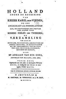 Paperback Holland Onder de Regeering van Keizer Karel den Vijfden [Dutch] Book