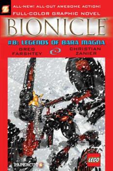 Bionicle, Vol. 8: Legends of Bara Magna - Book #8 of the Bionicle Graphic Novels