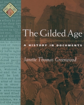 The Gilded Age: A History in Documents - Book  of the Pages from History