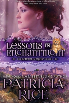 Lessons in Enchantment - Book #1 of the School of Magic