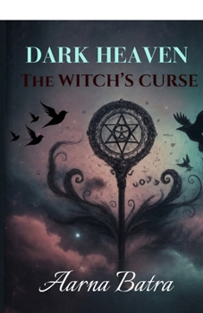 Dark Heaven The Witch's curse