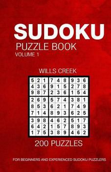 Paperback Sudoku Puzzle Book Volume 1: 200 Puzzles For Beginners And Experienced Sudoku Puzzlers Book