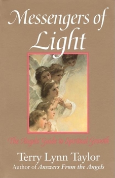 Paperback Messengers of Light: The Angels' Guide to Spiritual Growth Book