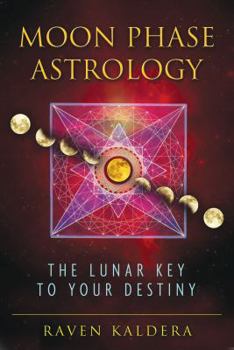 Paperback Moon Phase Astrology: The Lunar Key to Your Destiny Book