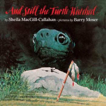 School & Library Binding And Still the Turtle Watched Book
