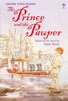 Hardcover The Prince and the Pauper. [Based on the Novel By] Mark Twain Book