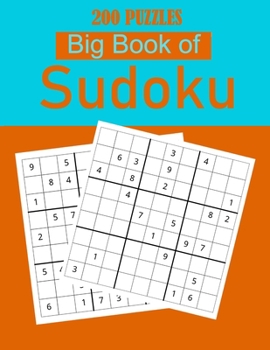 Big Book of Sudoku 200 Puzzles: Easy to Hard Sudoku Puzzles for adults with Solutions