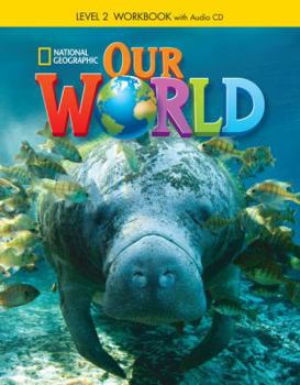 Paperback Our World 2: Workbook with Audio CD Book