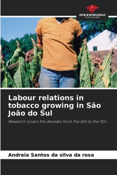 Paperback Labour relations in tobacco growing in São João do Sul Book