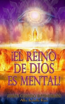 Paperback El Reino de Dios es Mental [Spanish] Book
