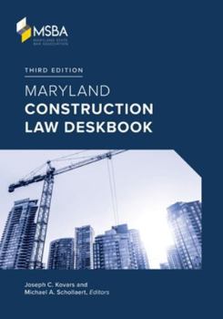 Maryland Construction Law Deskbook