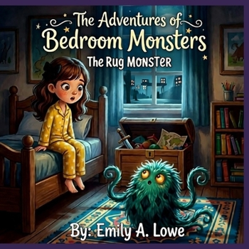 Paperback The Adventures of Bedroom Monsters: The Rug Monster Book