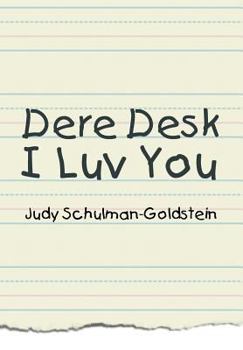 Hardcover Dere Desk I Luv You Book