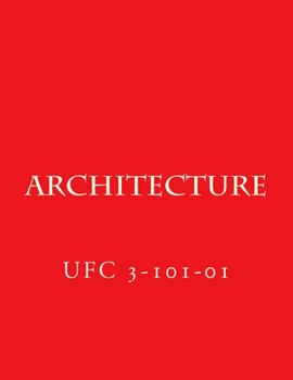 Paperback Architecture: Unified Facility Criteria UFC 3-101-01 Book