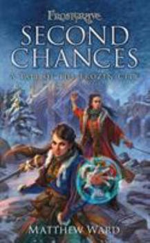 Paperback Frostgrave: Second Chances: A Tale of the Frozen City Book