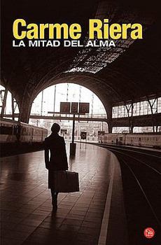 Mass Market Paperback La Mitad del Alma [Spanish] Book