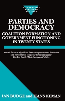 Paperback Parties and Democracy: Coalition Formation and Government Functioning in Twenty States Book