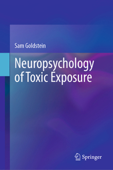 Hardcover Neuropsychology of Toxic Exposure Book