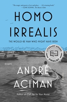 Paperback Homo Irrealis: The Would-Be Man Who Might Have Been: Essays Book