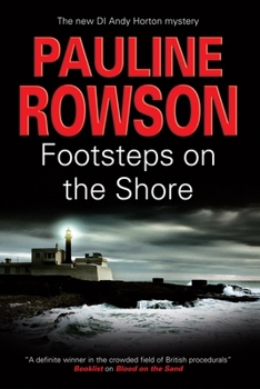 Footsteps on the Shore - Book #6 of the DI Andy Horton