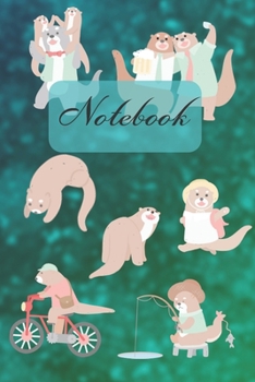 Paperback Notebook: Otter And Family - Diary / Notes / Track / Log / Journal, Book Gifts For Women Men Kids Teens Girls Boys 6x9" 120 Page Book