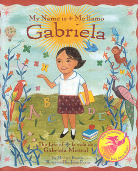 Hardcover My Name Is Gabriela/Me Llamo Gabriela (Bilingual) Book