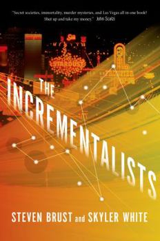 The Incrementalists - Book #1 of the Incrementalists