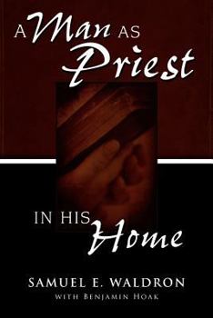 Paperback A Man as Priest in His Home Book