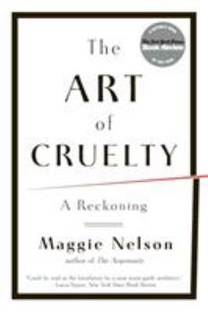 Paperback The Art of Cruelty: A Reckoning Book