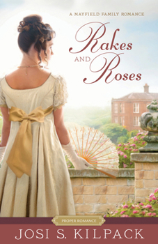 Rakes and Roses - Book #3 of the Mayfield Family
