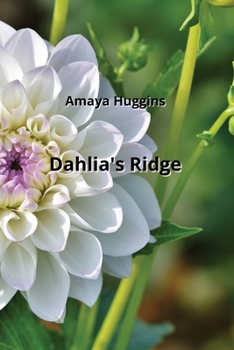 Paperback Dahlia's Ridge Book