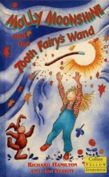 Hardcover Molly Moonshine and the Tooth Fairy's Wand (Yellow Storybook) Book