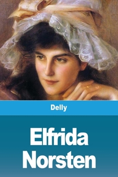 Elfrida Norsten - Book #2 of the Le secret de la sarrasine