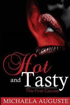 Paperback Hot and Tasty: The First Course Book