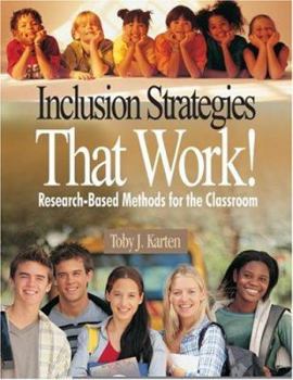Paperback Inclusion Strategies That Work!: Research-Based Methods for the Classroom Book